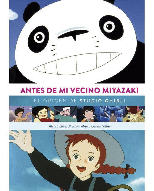 Imagen 0 de Antes de mi vecino miyazaki. El origen de studio g
