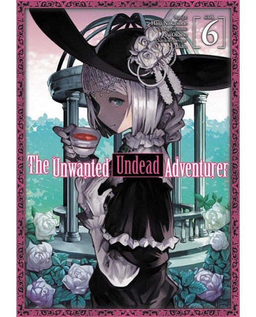 Unwanted undead adventurer (manga): volume 6 1