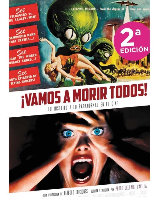 Imagen 0 de Vamos a morir todos! lo insolito y lo paranormal e