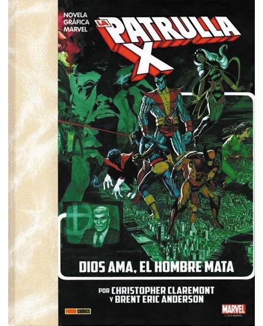 Reedición la patrulla-x. dios ama, el hombre mata