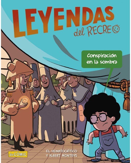Conspiración en la sombra: Leyendas del recreo 4 1