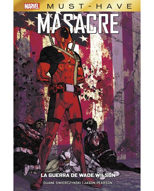 Imagen 1 de Reedición marvel must have masacre. la guerra de wade wilson  (Tapa dura)