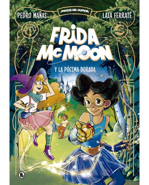Frida McMoon y la pócima dorada (Magos del Humor Frida McMoon 2) (Capa dura) 1