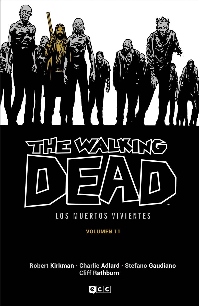 The Walking Dead (Los muertos vivientes) vol. 11 de 16 (Capa dura) 1