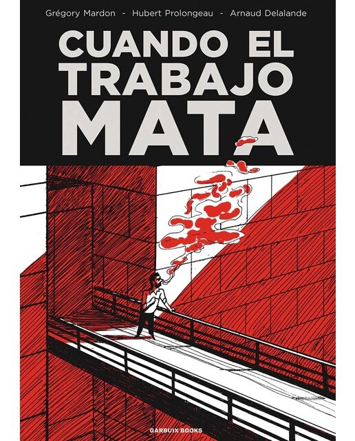 Cuando el trabajo mata (Capa mole com abas) 1