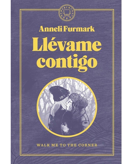 Llévame contigo: Walk me to the corner (Capa dura) 1