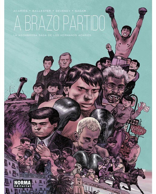A BRAZO PARTIDO. LA ASOMBROSA SAGA DE LOS HERMANOS ACARIÈS  (Tapa dura) 1