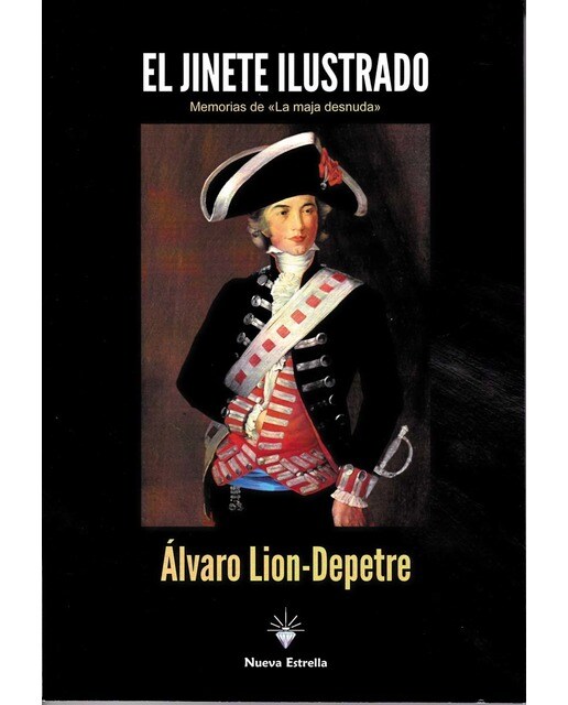 El jinete ilustrado: Memorias de "La maja desnuda" 1