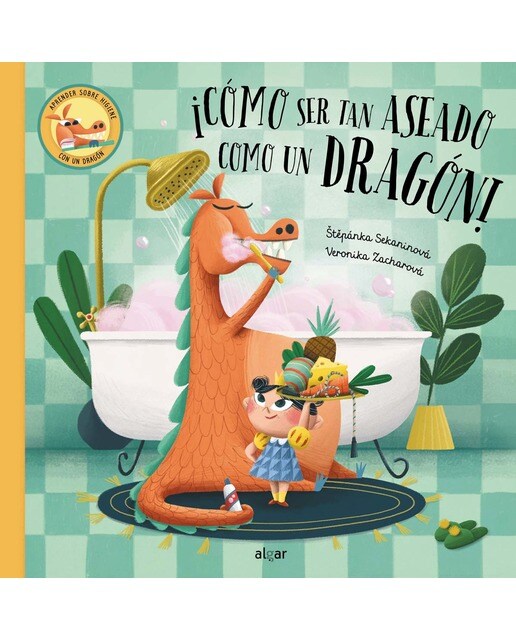 ¡Cómo ser tan aseado como un dragón! (Capa dura) 1