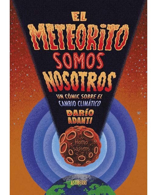 Imagen 1 de El meteorito somos nosotros  (Tapa dura)