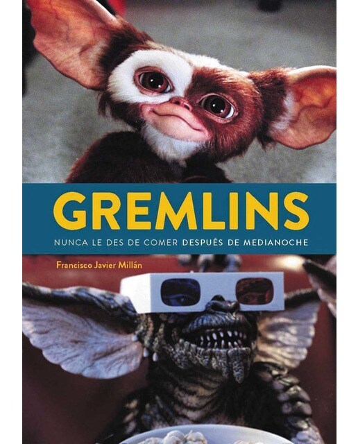 Gremlins.Nunca les des de comer despues de median 1