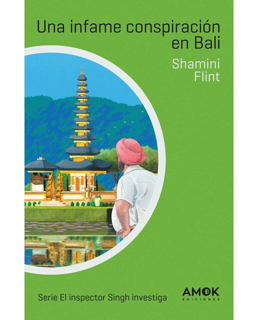 Una infame conspiración en Bali: El inspector Singh investiga (Capa mole) 1