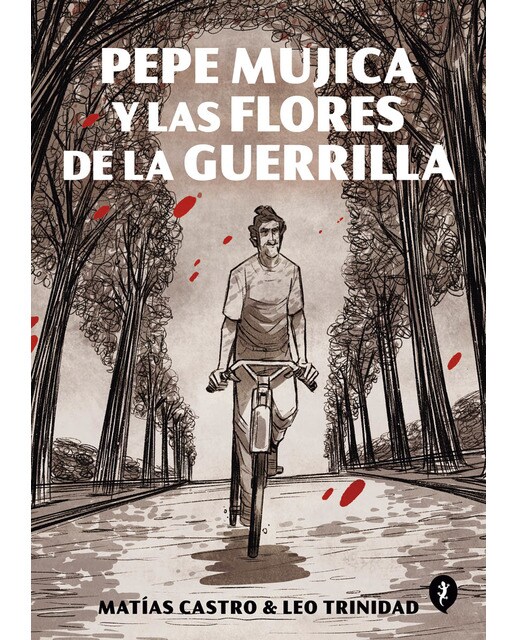 Imagem 0 de Pepe Mujica y las flores de la guerrilla (Capa mole)