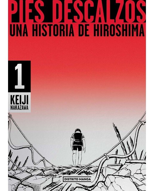 Portada de Pies descalzos 1 : Una historia de Hiroshima
