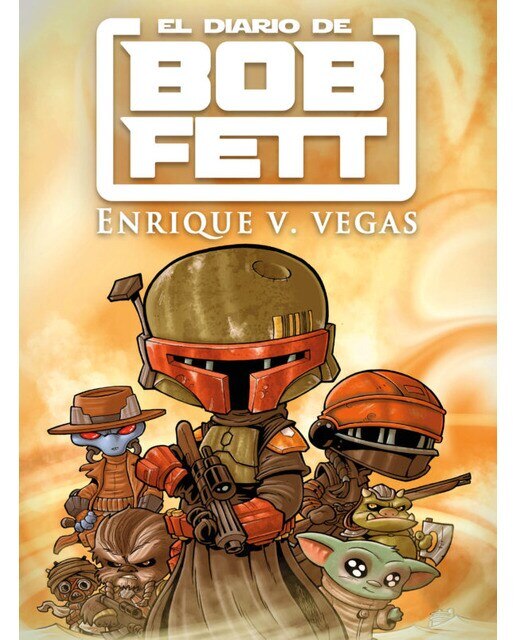 Imagen 0 de EL DIARIO DE BOB FETT (Tapa dura)