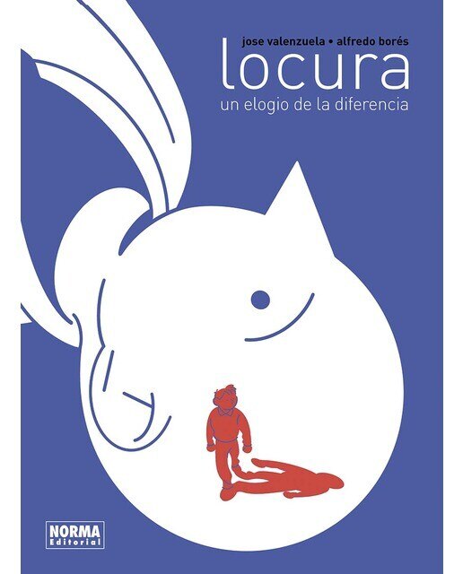 LOCURA. UN ELOGIO DE LA DIFERENCIA 1