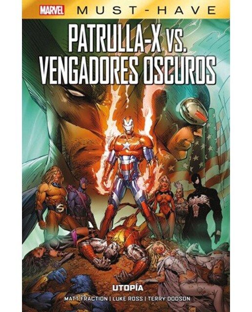 MARVEL MUST HAVE PATRULLA-X VS. VENGADORES OSCUROS. UTOPÍA  (Tapa dura)