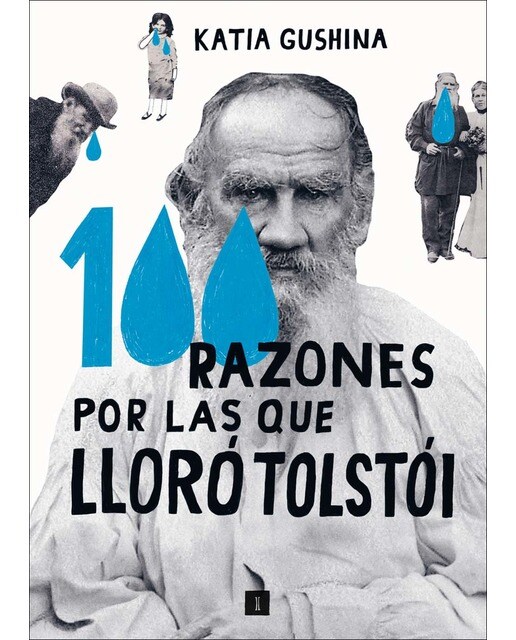 100 razones por las que lloró Tolstói 1