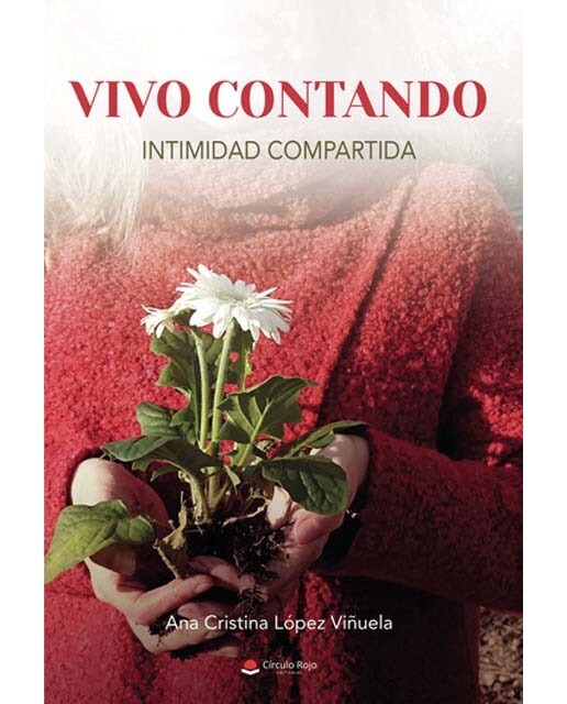 Vivo contando. Intimidad compartida 1
