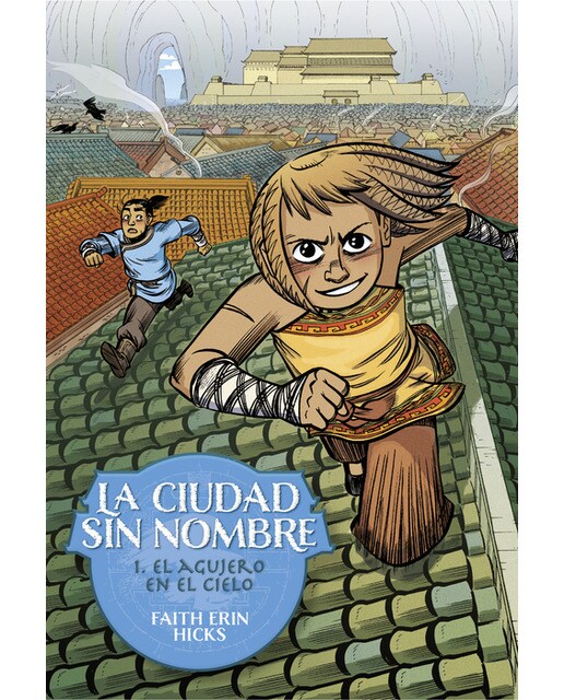Imagen 0 de La Ciudad Sin Nombre 1. El agujero en el cielo  (Tapa blanda con solapas)