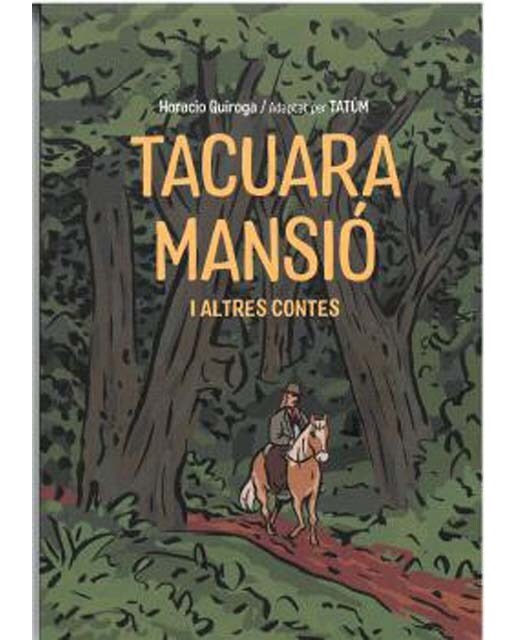 Tacuara mansió i altres contes (Capa mole) 1