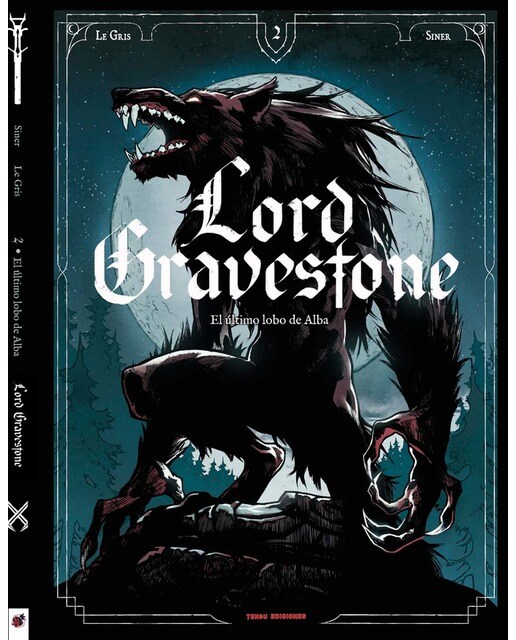LORD GRAVESTONE 2: EL ÚLTIMO LOBO DE ALBA 1