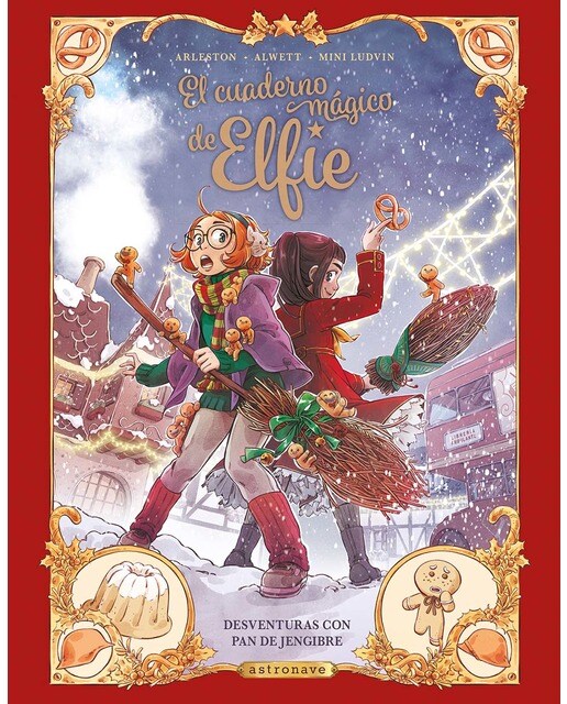 EL CUADERNO MAGICO DE ELFIE 3. DESVENTURAS CON PAN DE JENGIBRE (Capa dura) 1