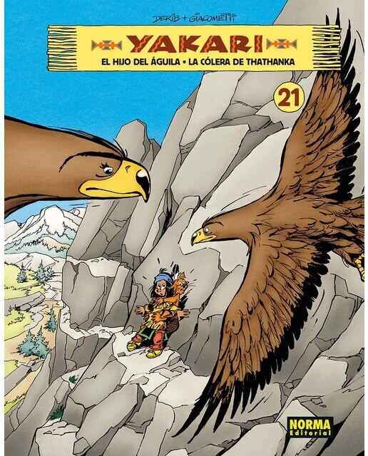 YAKARI VOL 21. EL HIJO DEL AGUILA - LA COLERA DE THATHANKA (Capa dura) 1