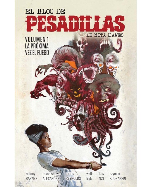 EL BLOG DE LAS PESADILLAS DE NITA HAWES 01. LA PROXIMA VEZ EL FUEGO (Capa mole) 1