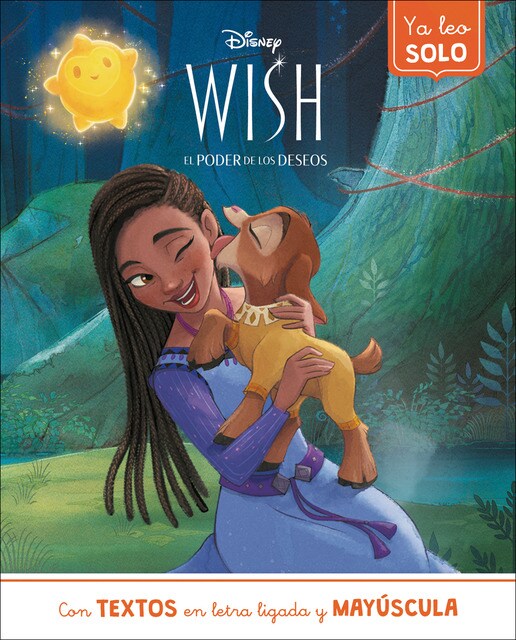 Wish. Ya leo solo (Disney. Lectoescritura): Con textos en letra ligada y mayúscula (Capa mole) 1
