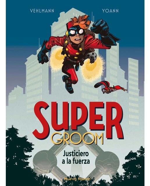 SuperGroom: Justiciero a la fuerza (Capa dura) 1