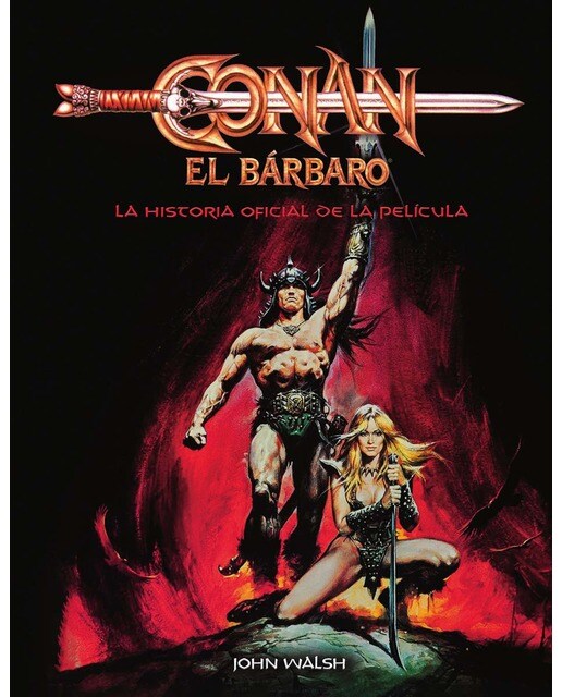 CONAN EL BARBARO: LA HISTORIA OFICIAL DE LA PELICULA (Capa dura) 1