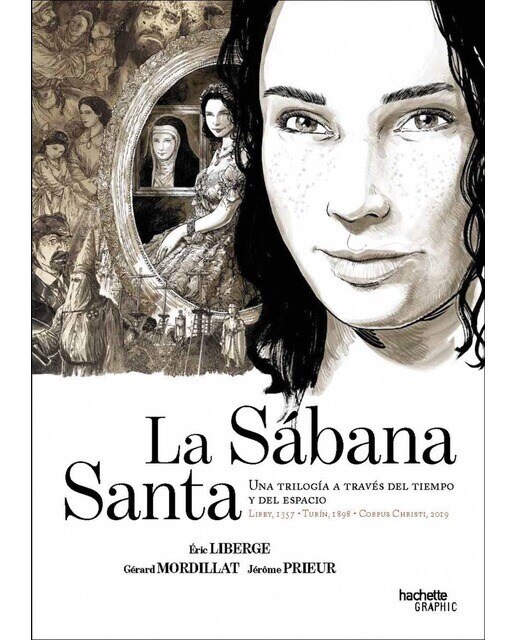 La sábana santa. Una trilogía a través del tiempo y el espacio 1