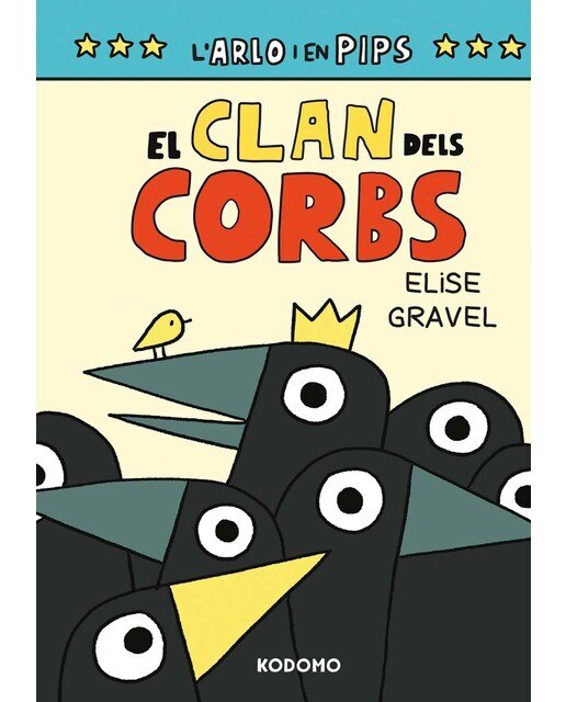 Arlo y Pips 2: El clan dels corbs (Edició en català) (Capa dura) 1