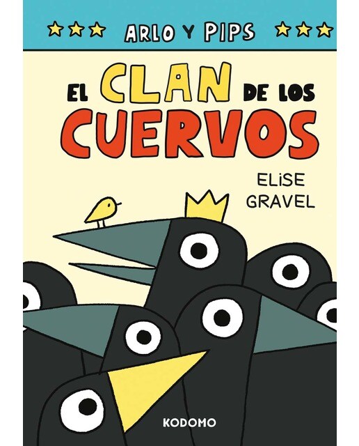 Arlo y Pips 2: El clan de los cuervos (Capa dura) 1