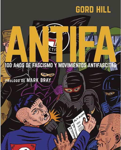 Antifa: 100 años de fascismo y movimientos antifascistas 1