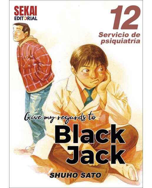 Imagen 0 de Give my regards to Black Jack 12: Servicio de psiquiatría  (Tapa blanda)