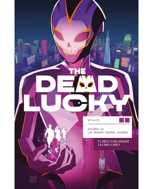 THE DEAD LUCKY 01. LOS BUENOS MUEREN JOVENES (Capa mole) 1