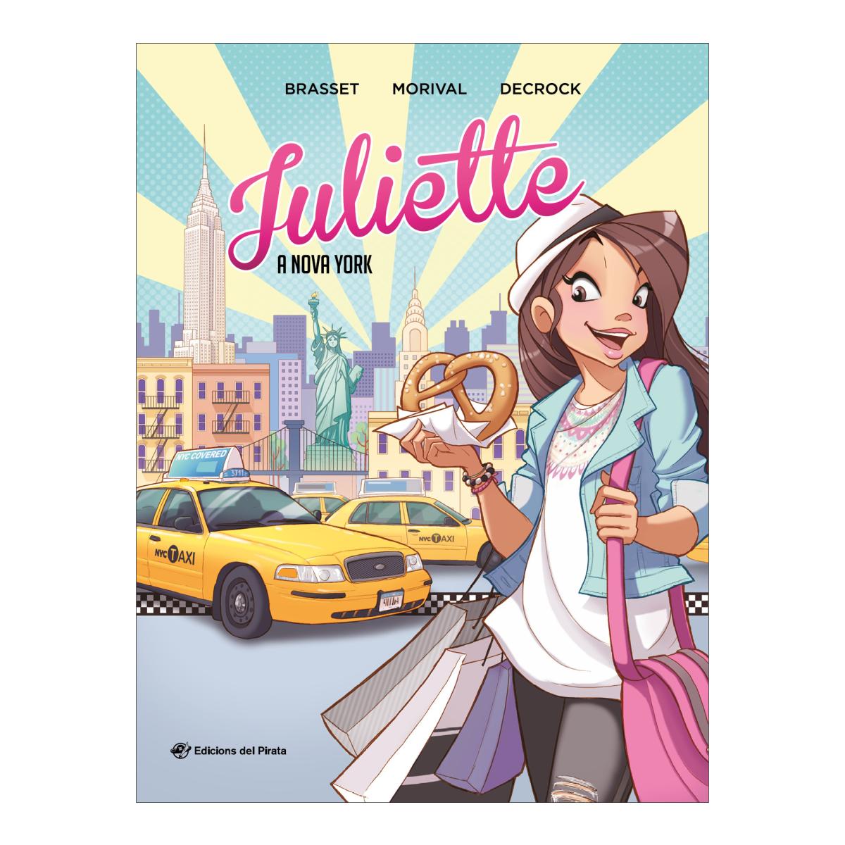 Juliette a Nova York: Còmic juvenil en català a partir de 9 anys. Descobreix Nova York amb la Juliette! (Capa dura) 1