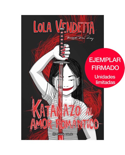 Lola Vendetta. Katanazo al amor romántico (Capa mole com abas) 1