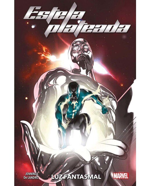 Imagen 0 de 100% Marvel estela plateada. luz fantasma  (Tapa blanda)