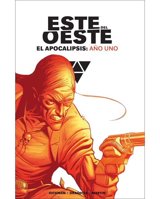 ESTE DEL OESTE INTEGRAL. EL APOCALIPSIS: AÑO UNO (Capa dura) 1