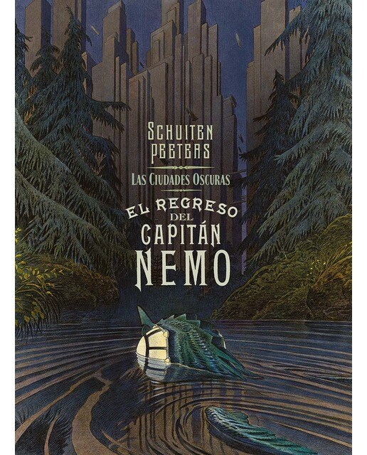 LAS CIUDADES OSCURAS. EL REGRESO DEL CAPITAN NEMO (Capa dura) 1