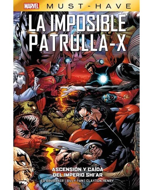 Imagen 0 de La imposible patrulla-x 7.Ascensión y caída del i