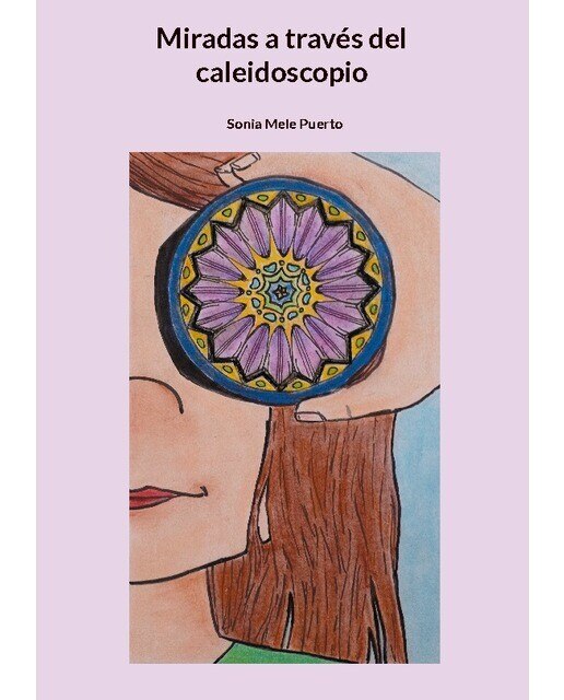 Miradas a través del caleidoscopio (Capa mole) 1