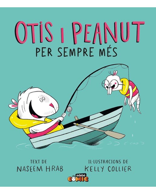 OTIS I PEANUT. PER SEMPRE MÉS (Capa dura) 1