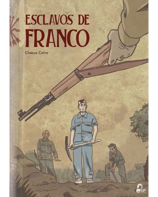 Esclavos de Franco 1