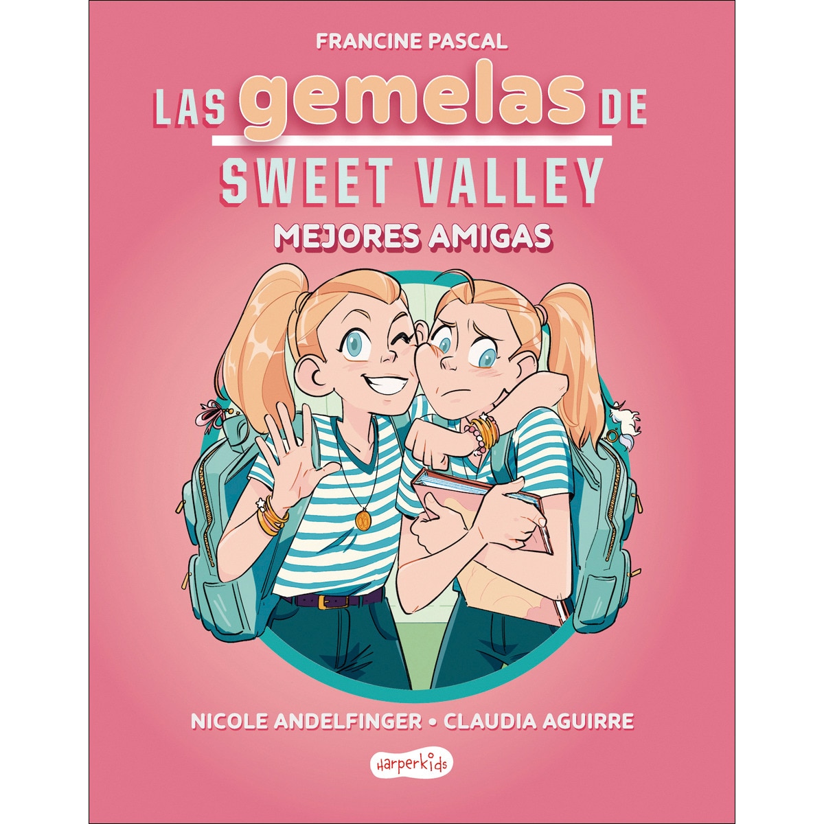 Las gemelas de Sweet Valley: Mejores amigas (Libro 1) (Capa mole) 1