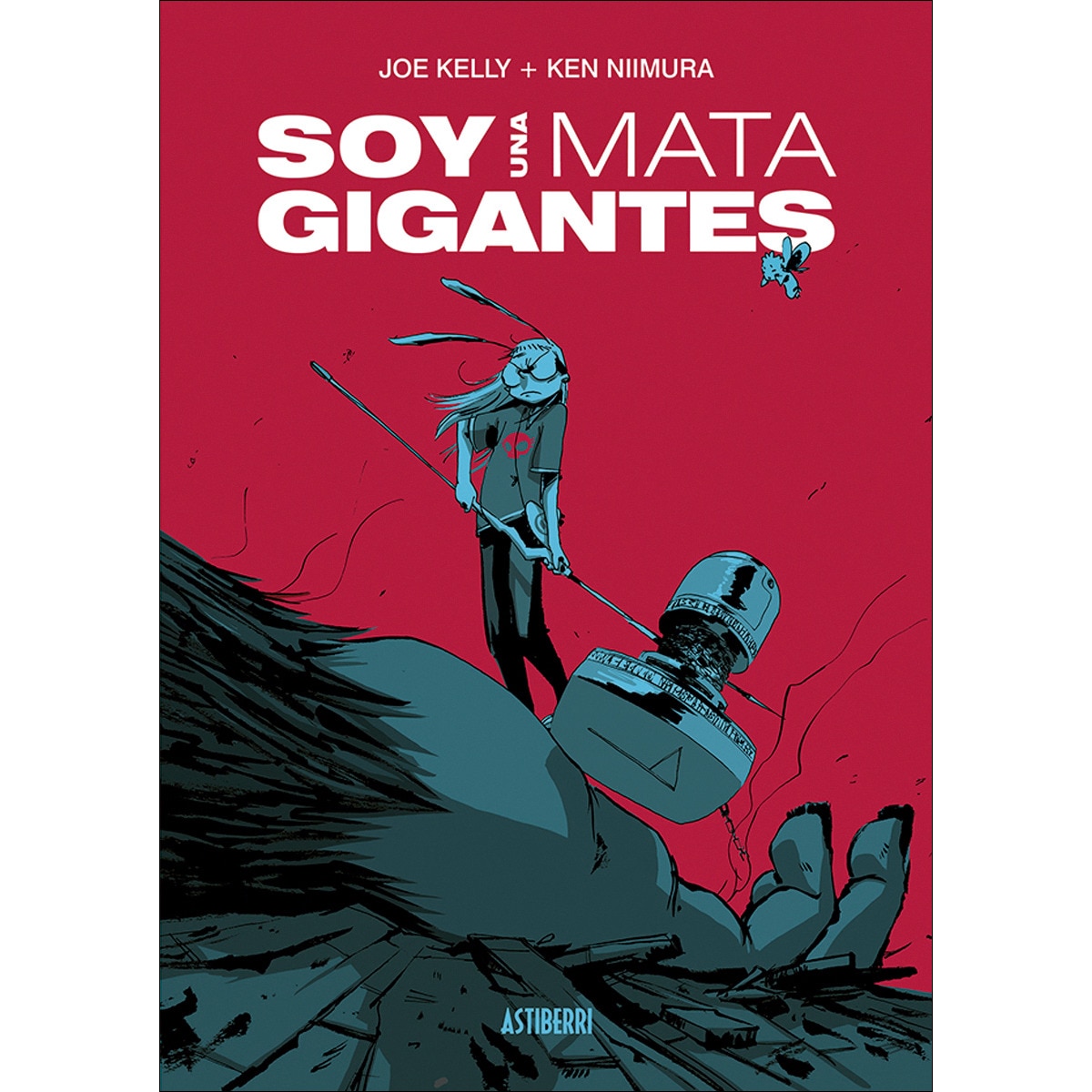 Imagen 0 de Soy una matagigantes  (Tapa blanda con solapas)