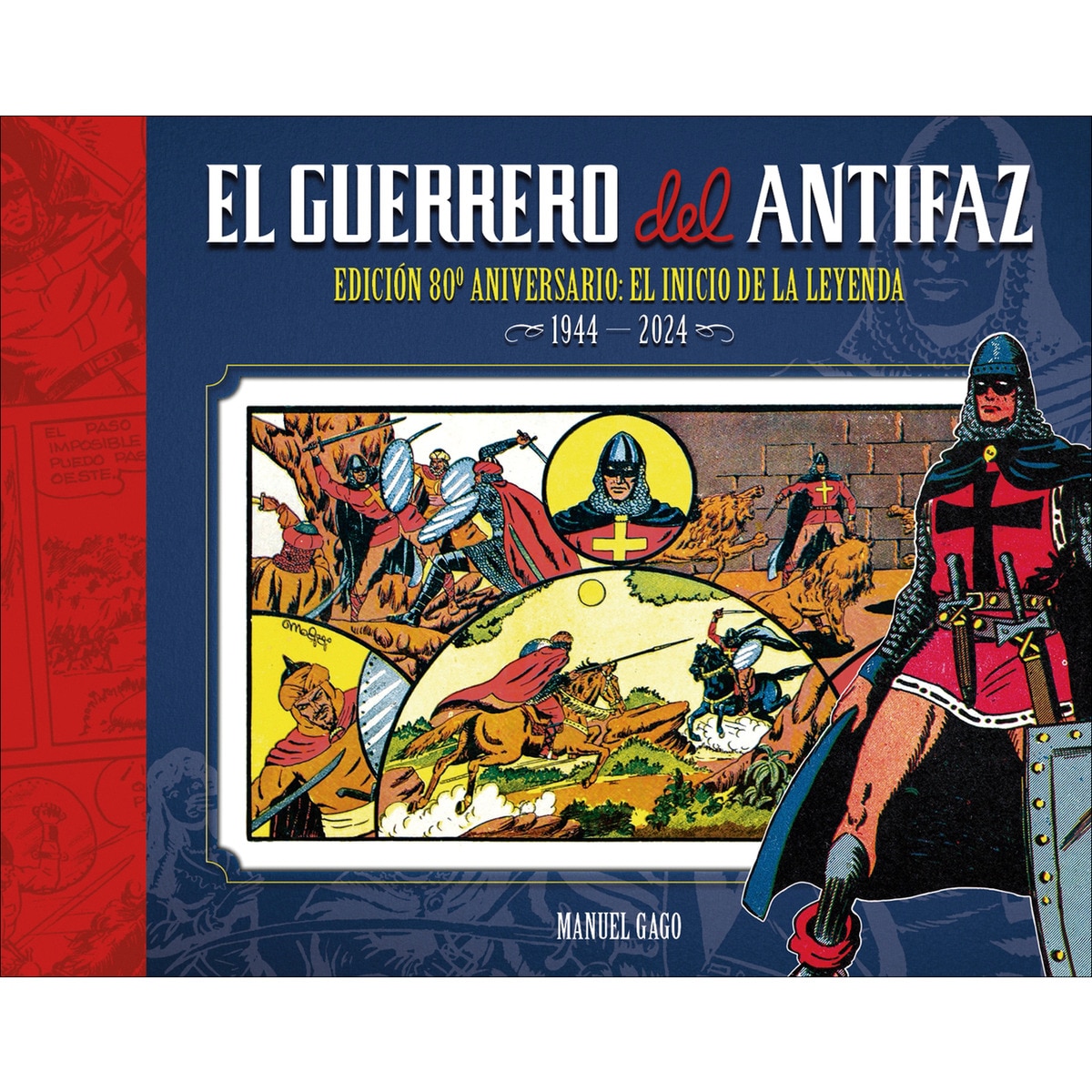 EL GUERRERO DEL ANTIFAZ: EDICIÓN 80º ANIVERSARIO (Capa dura) 1